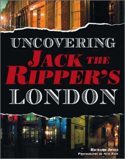 Uncovering Jack the Ripper's London.